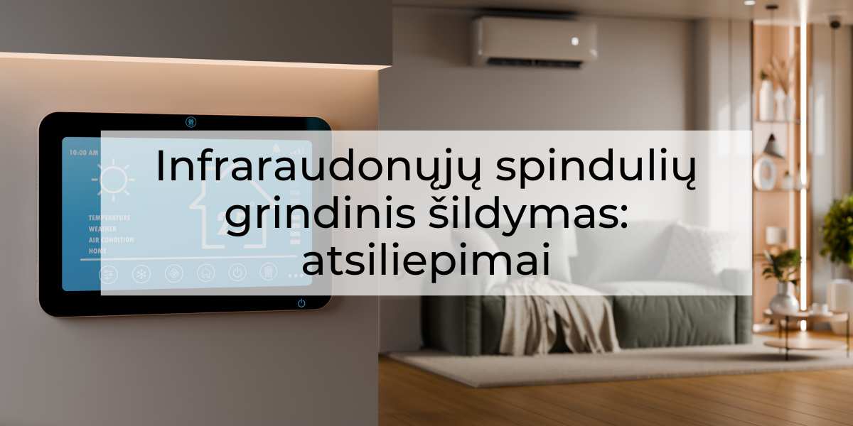 Infraraudonųjų spindulių grindinis šildymas: atsiliepimai
